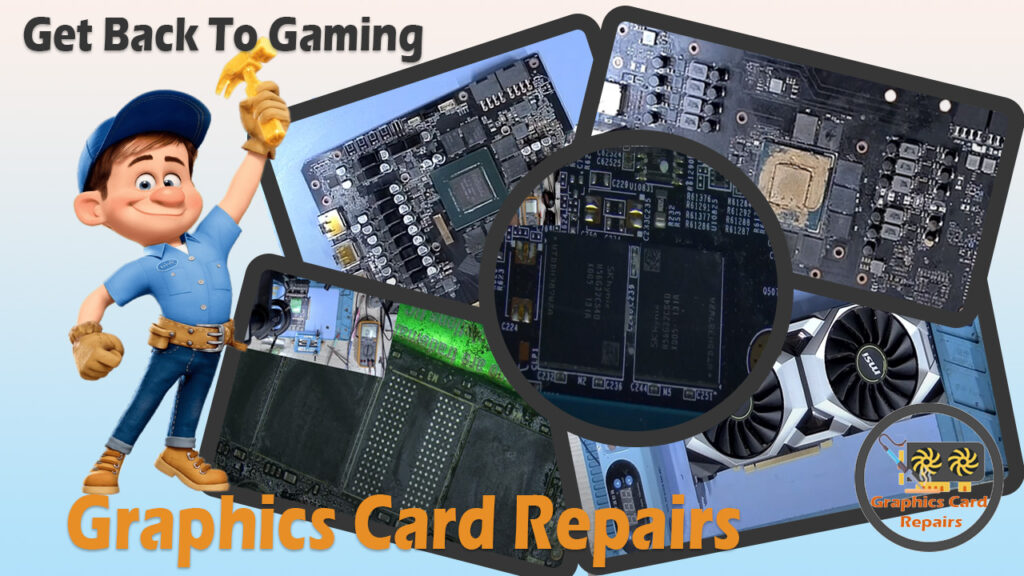 Graphics Card Repairs Graphics Card Repairs